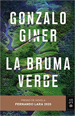 La bruma verde. Una novela que no te dejará indiferente.