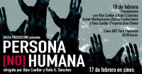 La película documental “Persona no humana”, salta a las grandes pantallas.