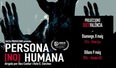 Proyección de la película documental “Persona no Humana”.