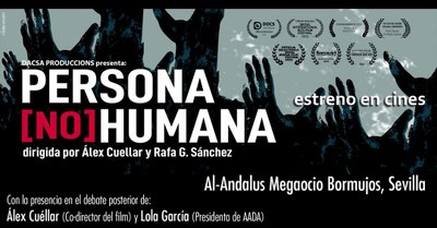 Proyección película documental "Persona no Humana" en Sevilla.