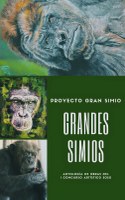 Publicado el libro:” Grandes Simios: Antología de obras del I concurso artístico 2020” .